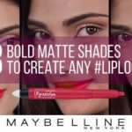 images 15 1 150x150 Maybelline Loaded Bolds Lipstick: New Launch